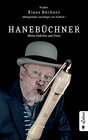 Buchcover Hanebüchner. Meine Gedichte und Fotos: 70 Jahre Klaus Büchner - Mitbegründer und Sänger von Torfrock