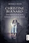 Buchcover Christine Bernard. Das Mädchen aus einer anderen Welt