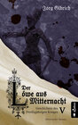 Buchcover Der Löwe aus Mitternacht. Geschichten des Dreißigjährigen Krieges. Band 5