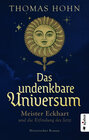 Buchcover Das undenkbare Universum: Meister Eckhart und die Erfindung des Jetzt