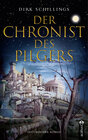 Buchcover Der Chronist des Pilgers. Historischer Roman