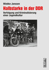 Buchcover Halbstarke in der DDR