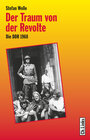 Buchcover Der Traum von der Revolte