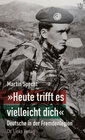 Buchcover "Heute trifft es vielleicht dich"