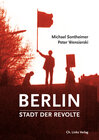 Buchcover Berlin – Stadt der Revolte