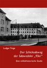 Buchcover Der Schicksalsweg der Salzwedeler "93er"