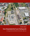 Buchcover Vom Staatsbahnhof zum Haltepunkt