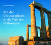 Buchcover Mit den Vorsokratikern in die Welt der Philosophie