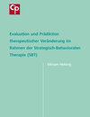Buchcover Evaluation und Prädiktion therapeutischer Veränderung im Rahmen der Strategisch-Behavioralen Therapie (SBT)