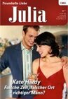Buchcover Falsche Zeit, falscher Ort - richtiger Mann? / Julia Romane Bd.2020