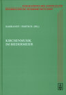 Buchcover Kirchenmusik im Biedermeier. Institutionen, Formen, Komponisten