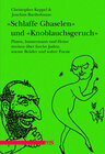Buchcover "Schlaffe Ghaselen" und "Knoblauchsgeruch"