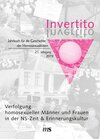 Buchcover Invertito. Jahrbuch für die Geschichte der Homosexualitäten / Verfolgung homosexueller Männer und Frauen in der NS-Zeit