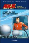 Buchcover Nick 1 (Pionier des Weltalls): Start in die Unendlichkeit / Nick - Pionier des Weltalls Bd.1