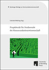 Buchcover Propädeutik für Studierende der Kommunikationswissenschaft