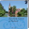 Buchcover Fürstliche Gärten in Sachsen