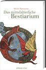 Buchcover Das mittelalterliche Bestiarium