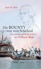 Buchcover Die BOUNTY war sein Schicksal