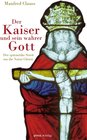 Buchcover Der Kaiser und sein Gott