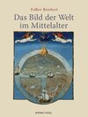 Buchcover Das Bild der Welt im Mittelalter