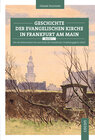 Buchcover Geschichte der evangelischen Kirche in Frankfurt am Main