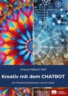 Buchcover Kreativ mit dem CHATBOT