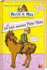 Buchcover Merle & Max. Die total verrückte Pony-Show