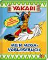 Buchcover Yakari. Mein Mega-Vorlesebuch