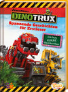 Buchcover Dinotrux. Spannende Geschichten für Erstleser