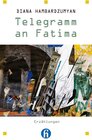 Buchcover Telegramm an Fatima