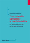 Buchcover Transkulturelle Kompetenz in der Geburtshilfe
