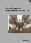 Buchcover Führen und Leiten in Hospizarbeit und Palliative Care
