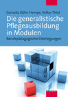 Buchcover Die generalistische Pflegeausbildung in Modulen