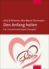 Buchcover Den Anfang heilen