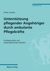 Buchcover Unterstützung pflegender Angehöriger durch ambulante Pflegekräfte