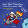 Buchcover Von Piet, Planeten und Pflegefamilien