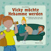 Buchcover Vicky möchte Hebamme werden