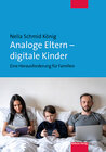 Buchcover Analoge Eltern – digitale Kinder
