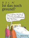 Buchcover Ist das noch gesund?