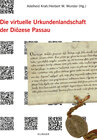 Buchcover Die virtuelle Urkundenlandschaft der Diözese Passau
