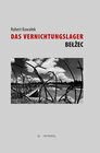 Buchcover Das Vernichtungslager Bełżec