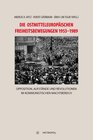 Buchcover Die ostmitteleuropäischen Freiheitsbewegungen 1953–1989