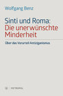 Buchcover Sinti und Roma: Die unerwünschte Minderheit