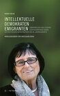 Buchcover Intellektuelle, Demokraten, Emigranten