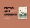 Buchcover Fotos aus Sobibor