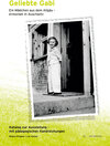 Buchcover Geliebte Gabi. Ein Mädchen aus dem Allgäu – ermordet in Auschwitz