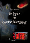 Buchcover Die Legende von Steinwart Wurzelknopf