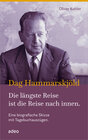 Buchcover Dag Hammarskjöld - Die längste Reise ist die Reise nach innen