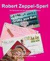 Buchcover Robert Zeppel-Sperl.Grüße aus Bali – 101 Gouachen aus der Sammlung Großhaus