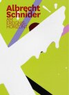 Buchcover Albrecht Schnider. Am Ereignishorizont
